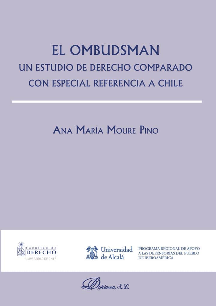 El Ombudsman: Un estudio de derecho comparado con especial referencia a Chile