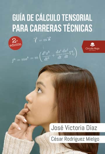 Guía de cálculo tensorial para carreras técnicas
