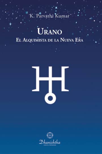 URANO EL ALQUIMISTA DE LA NUEVA ERA