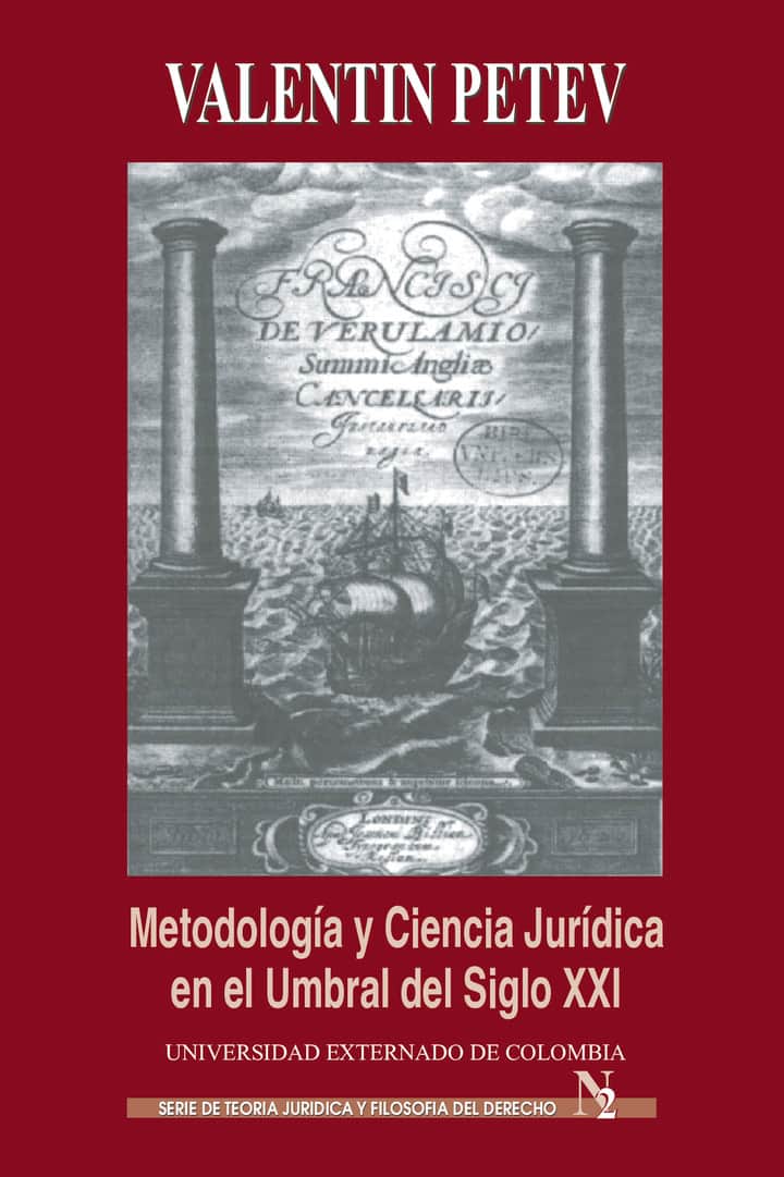 Metodología y Ciencia Jurídica en el Umbral del siglo XXI