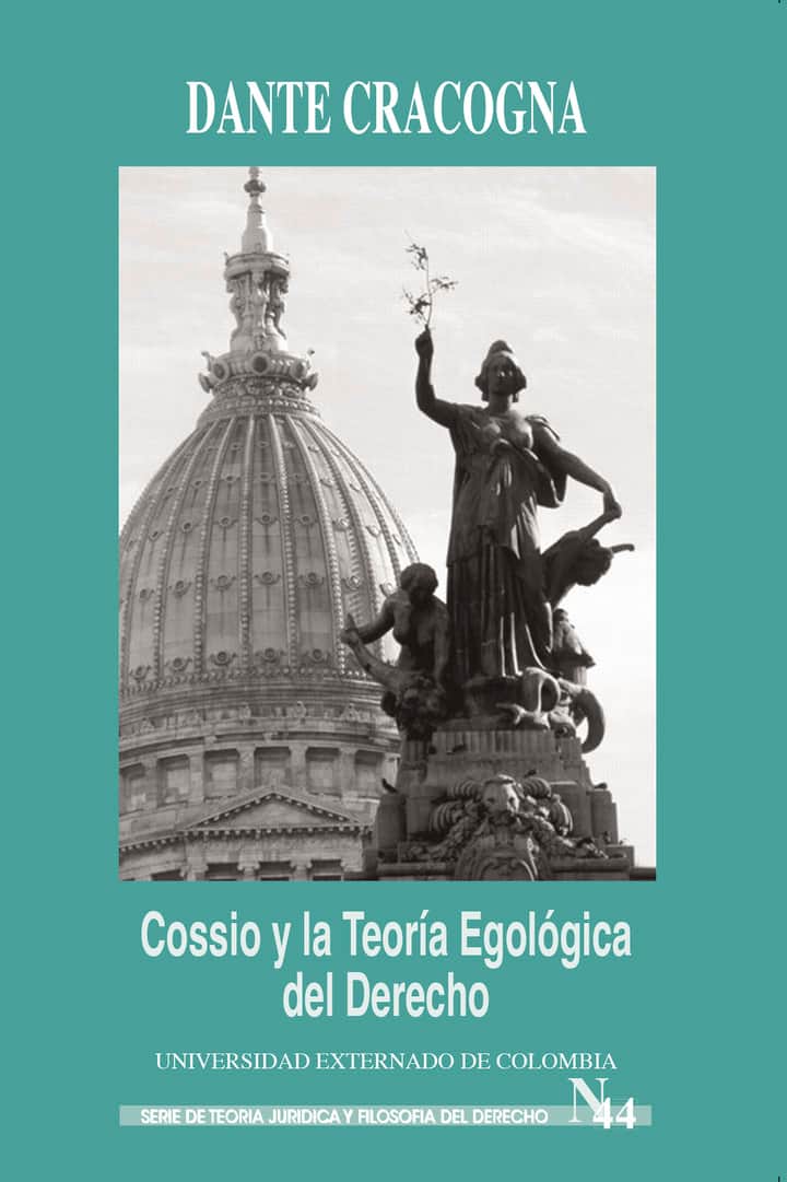 Cossio y la Teoría Ecológica del Derecho