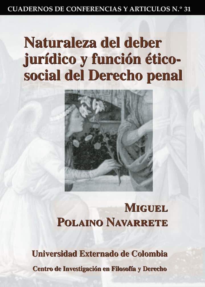 Naturaleza del deber jurídico y función ético-social del derecho penal