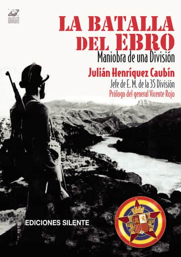 La batalla del Ebro. Maniobra de una división