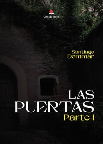 Las puertas – parte I