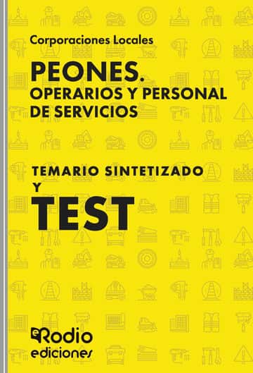 Peones. Operarios y Personal de Servicios. Temario sintetizado y test