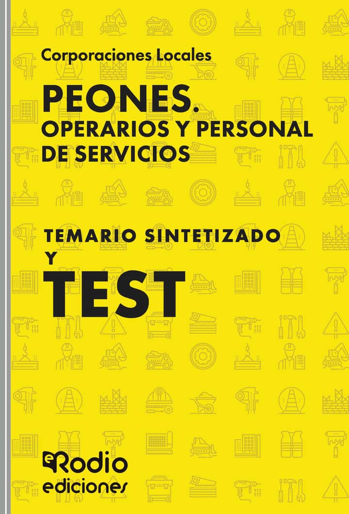 Peones. Operarios y Personal de Servicios. Temario sintetizado y test