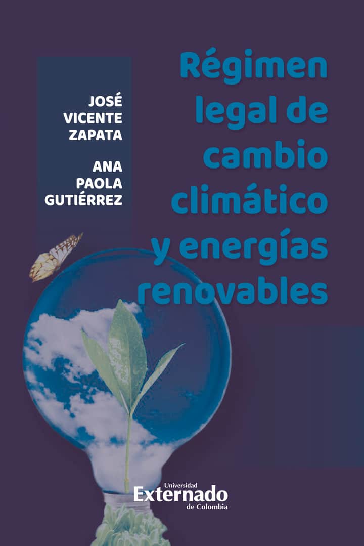 Régimen legal de cambio climático y energías renovables