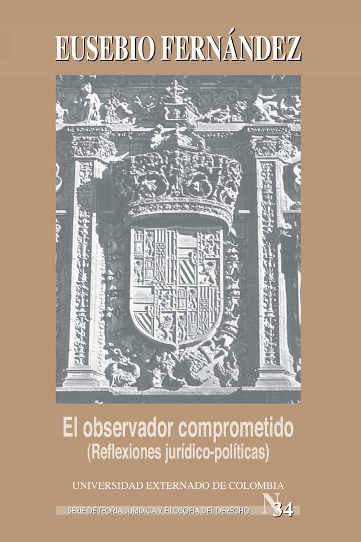 El observador comprometido (Reflexiones jurídico-políticas)