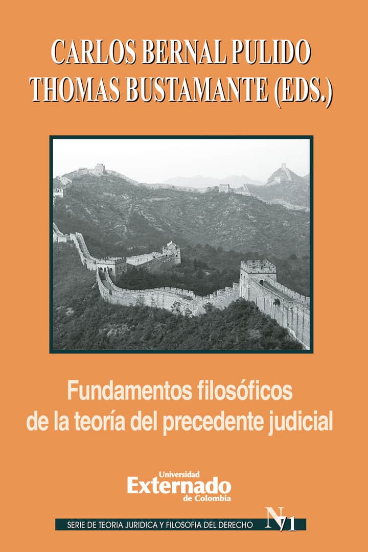 Fundamentos filosóficos de la teoría del precedente judicial