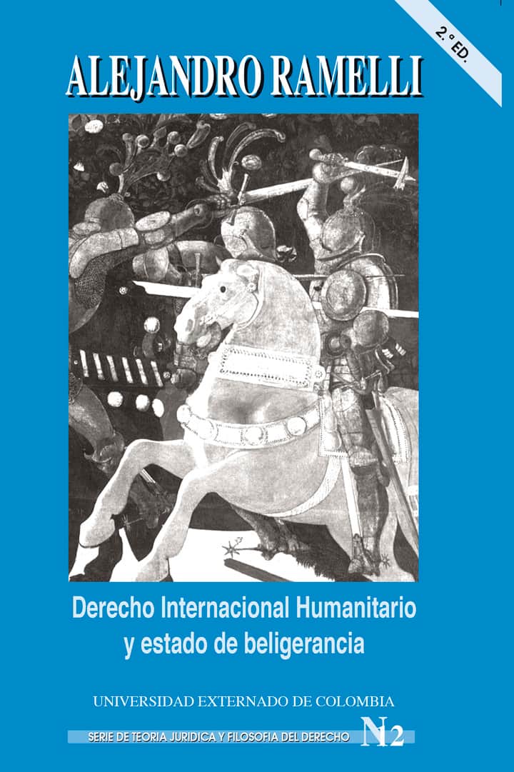 Derecho internacional humanitario y estado de beligerancia - 2da. Edición