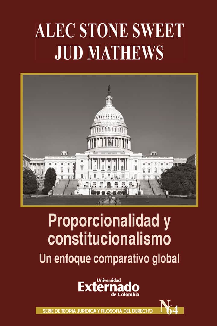 Proporcionalidad y constitucionalismo: un enfoque comparativo global