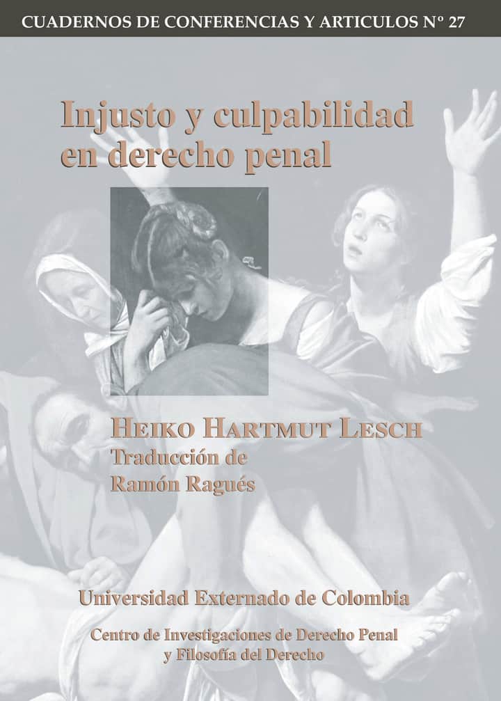Injusto y culpabilidad en derecho penal
