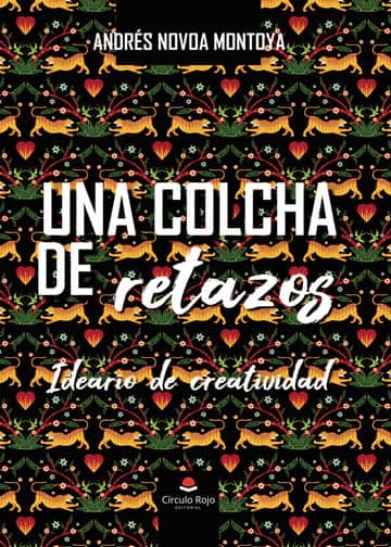 Una colcha de retazos. Ideario de creatividad