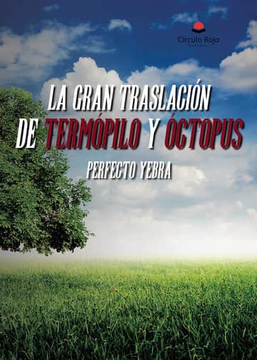 La gran traslación de Termópilo y Óctopus