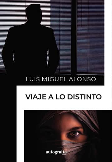 Viaje a lo distinto
