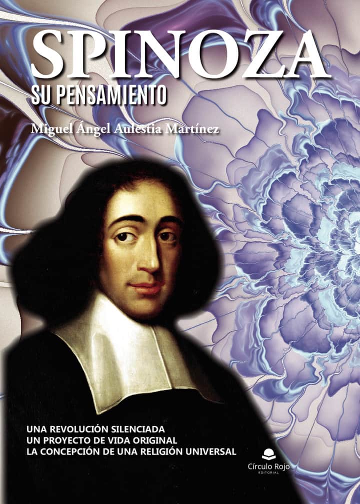 Spinoza: su pensamiento