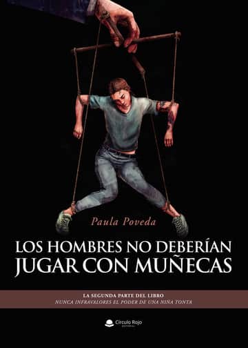 Los hombres no deberían jugar con muñecas