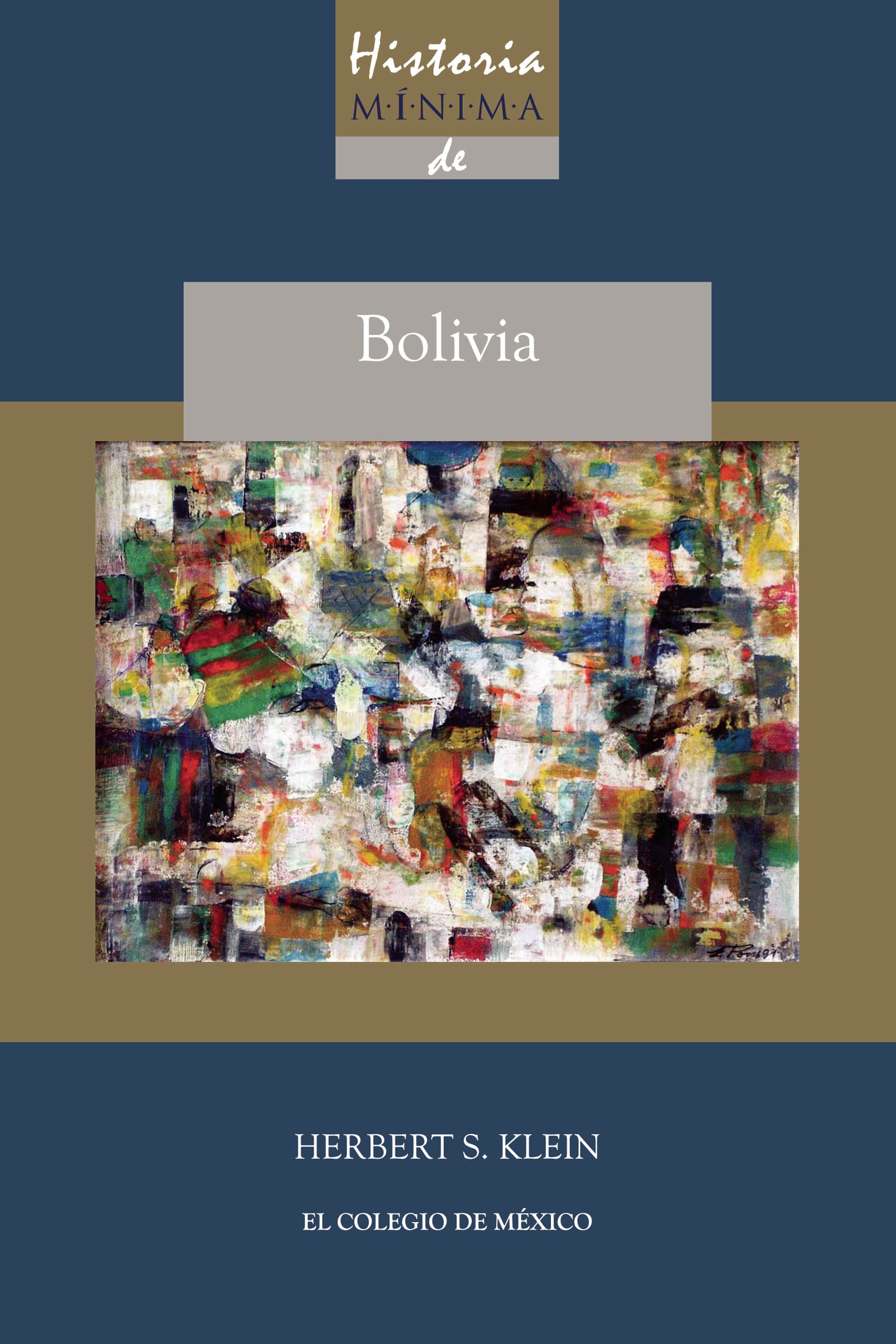 Historia mínima de Bolivia