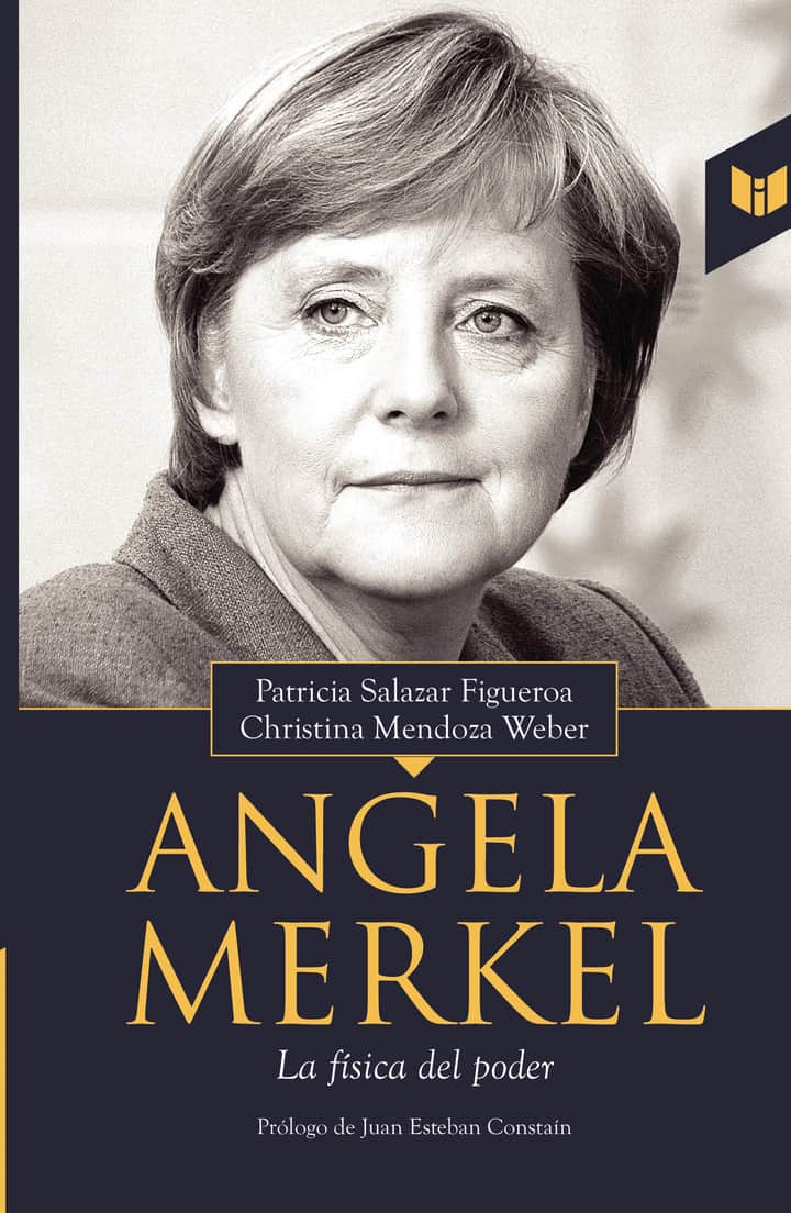 Angela Merkel La física del poder