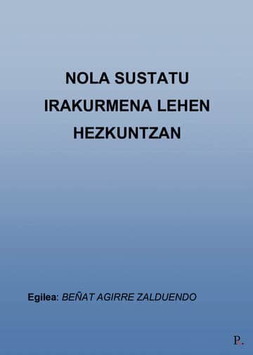 Nola sustatu irakurmena lehen hezkuntzan