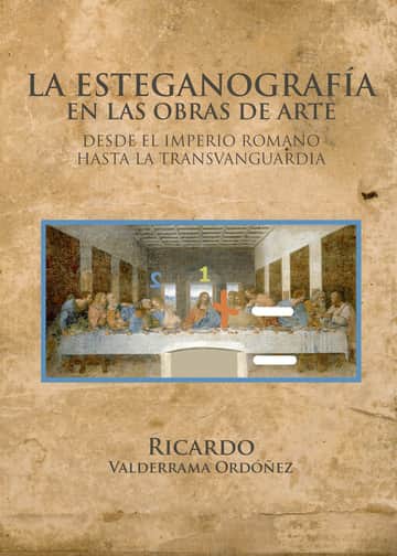 La esteganografia en las obras de arte desde el Imperio Romano hasta la Transvanguardia
