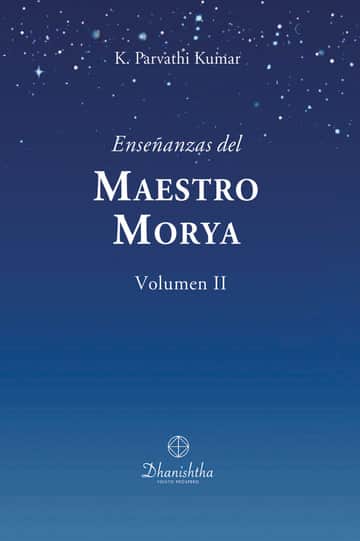 Enseñanzas del Maestro Morya Vol. II