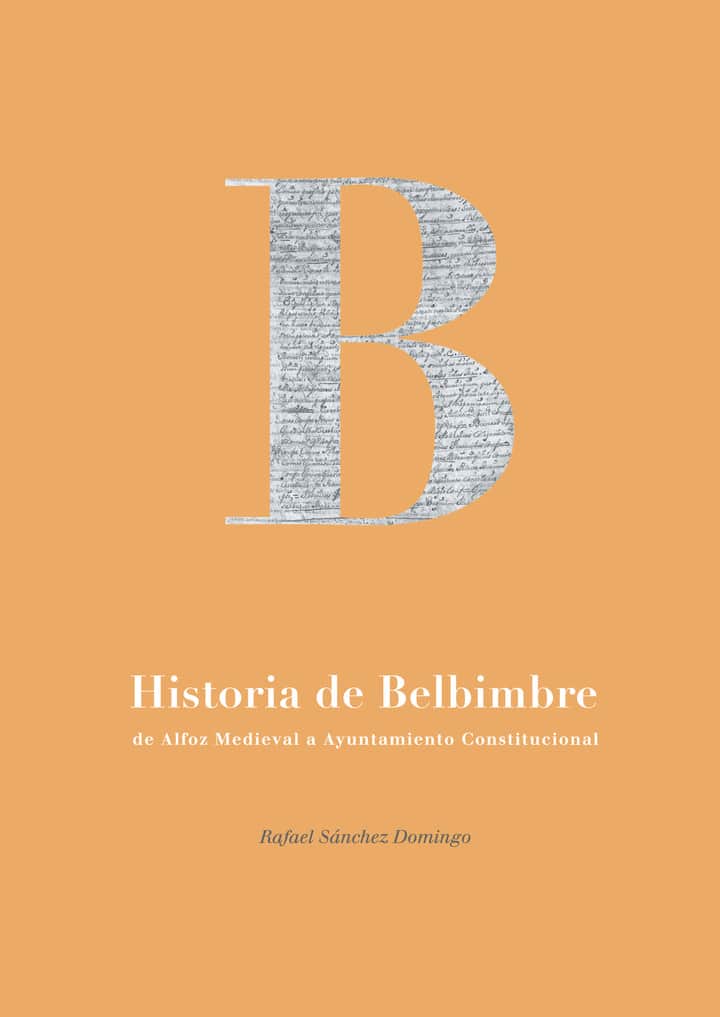 Historia de Belbimbre.De Alfoz Medieval a Ayuntamiento Constitucional