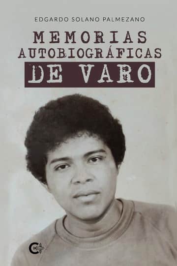 Memorias autobiográficas de Varo