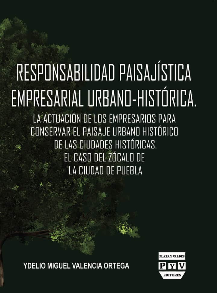 Responsabilidad paisajística empresarial urbano-histórica