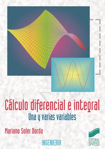 Cálculo diferencial e integral. Una y varias variables