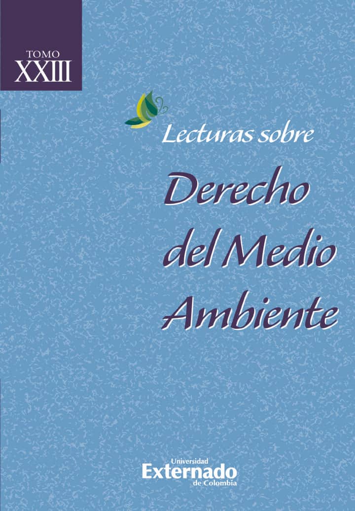 Lecturas sobre derecho del medio ambiente. Tomo XXIII