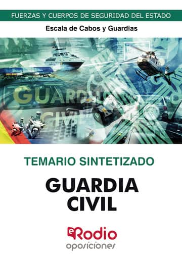 Guardia Civil 2023. Escala de Cabos y Guardias. Temario SINTETIZADO.
