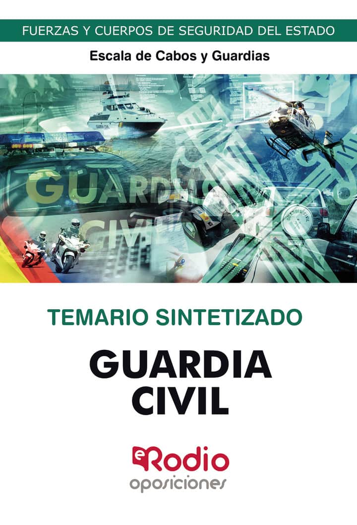 Guardia Civil 2023. Escala de Cabos y Guardias. Temario SINTETIZADO.