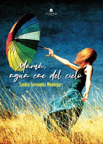 Mamá, agua cae del cielo