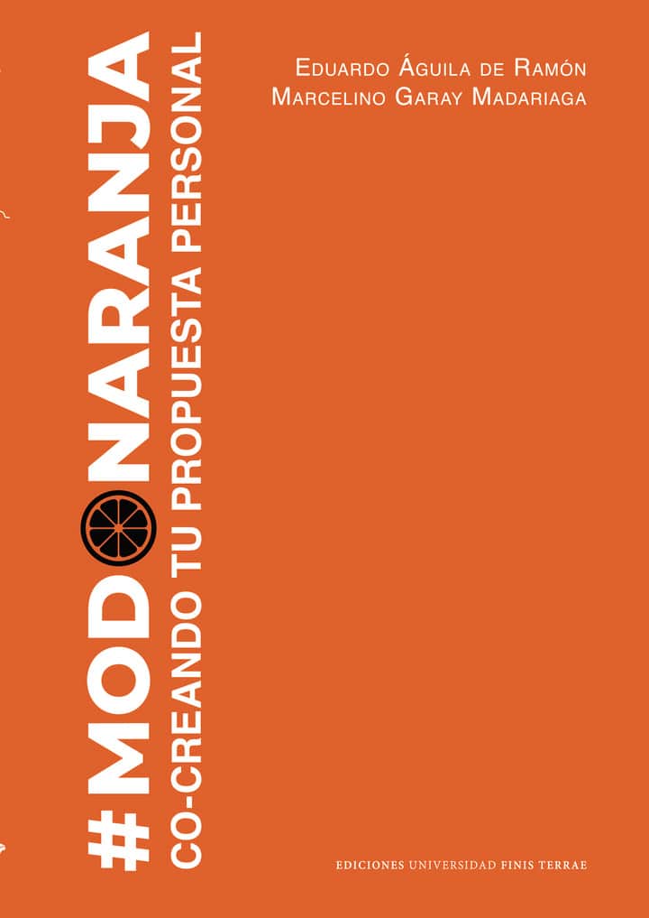 Modo Naranja.: Co-creando tu propuesta personal