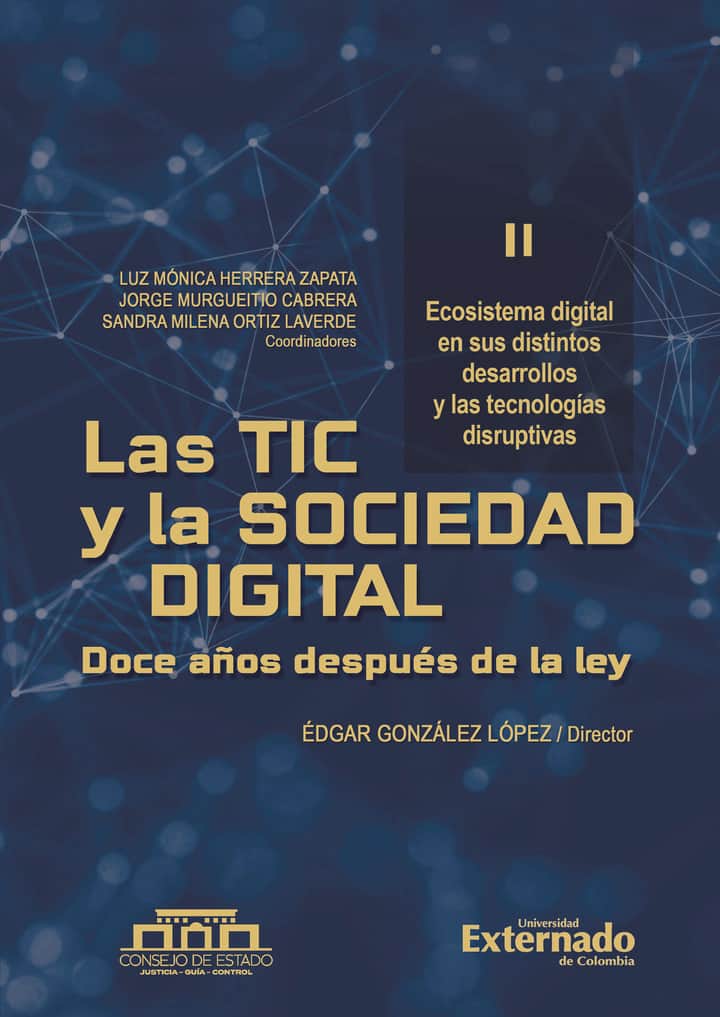 Las TIC y la Sociedad Digital. Doce años después de la ley. Tomo II