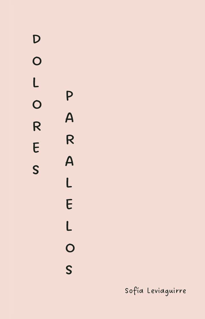 Dolores paralelos