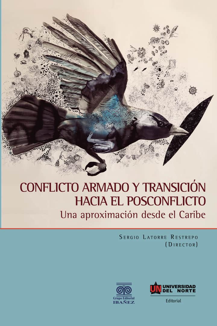 Conflicto armado y transición hacia el posconflicto: Una aproximación desde el Caribe