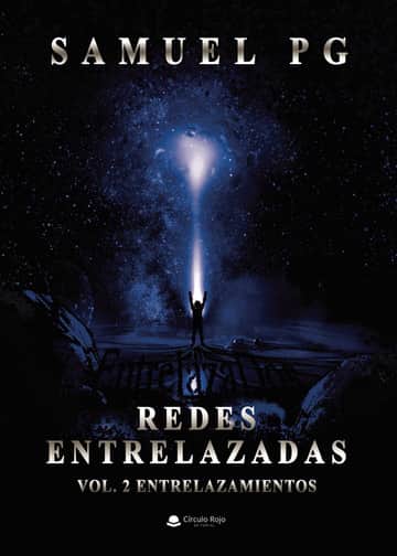 Redes entrelazadas, vol. 2. Entrelazamientos