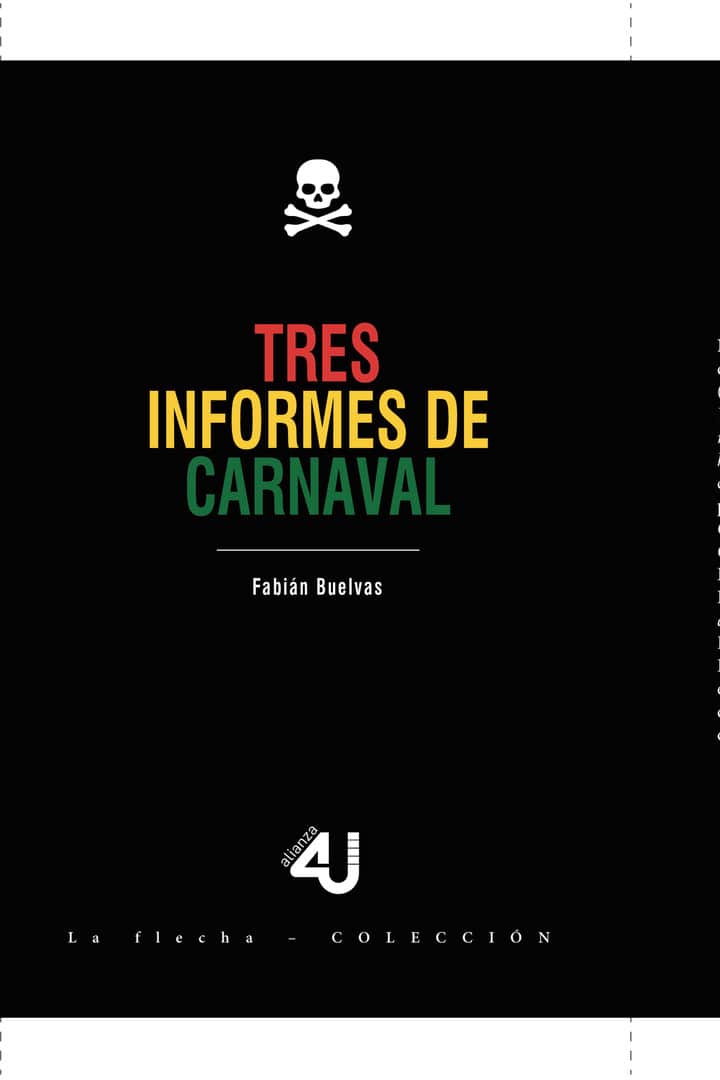 Tres informes de carnaval