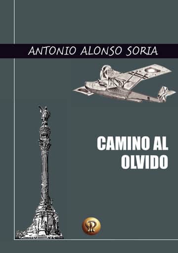 CAMINO AL OLVIDO
