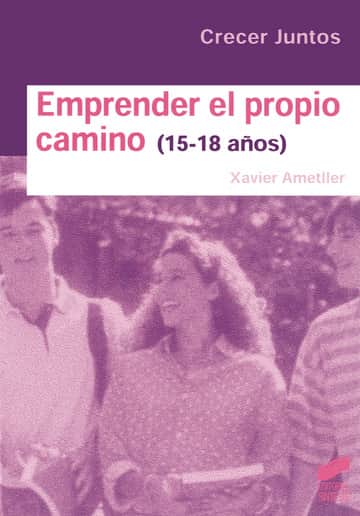 Emprender el propio camino (15 a 18 años)
