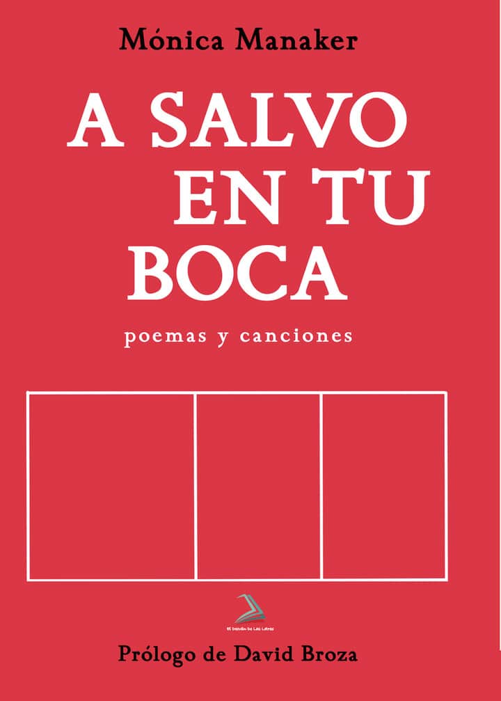 A salvo en tu boca: Poemas y canciones