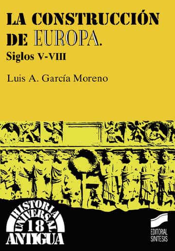 LA CONSTRUCCION DE EUROPA, SIGLOS V-VIII