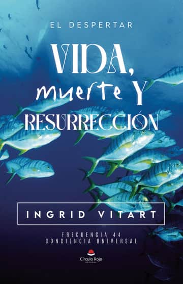 Vida, muerte y resurrección