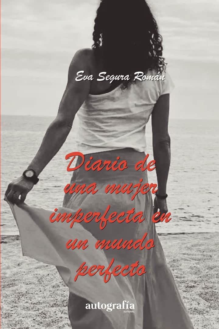 Diario de una mujer imperfecta en un mundo perfecto