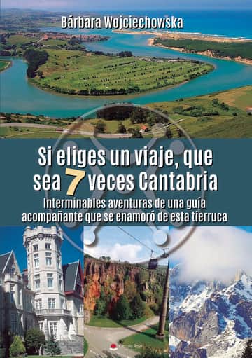 Si eliges un viaje, que sea 7 veces Cantabria