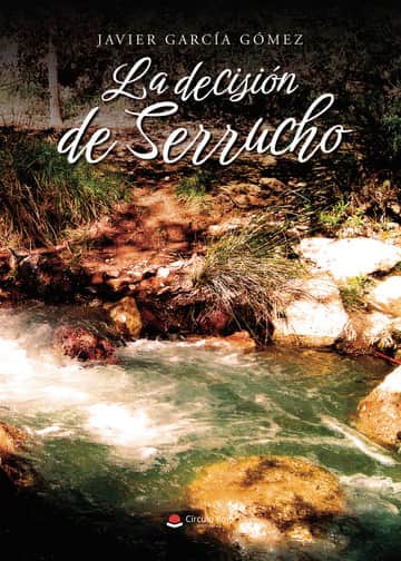 La decisión de Serrucho