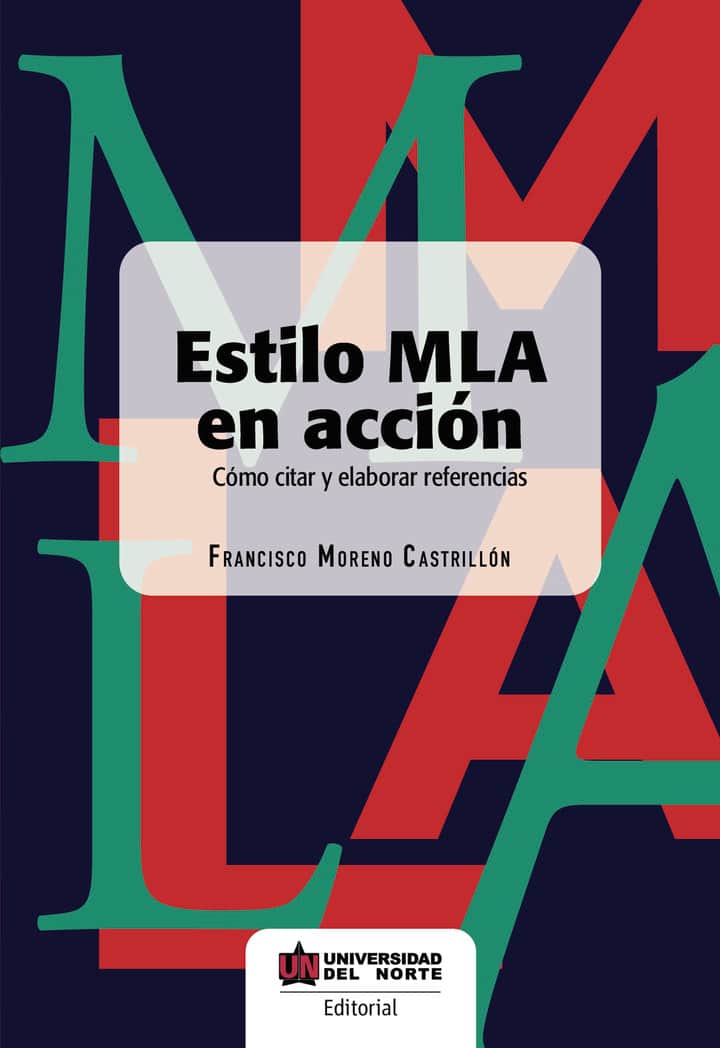 Estilo MLA en acción: Cómo citar y elaborar referencias