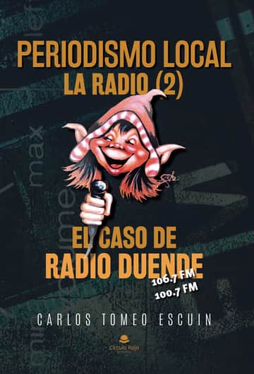 Periodismo local. La radio(2) El caso de Radio Duende